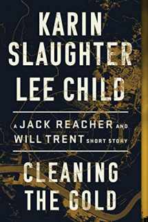 9780062978301-0062978306-Cleaning the Gold: A Jack Reacher and Will Trent Short Story
