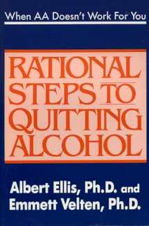 9780942637533-0942637534-When AA Doesn't Work For You: Rational Steps to Quitting Alcohol