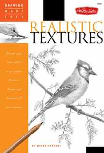 9781560109976-1560109971-Realistic Textures: Discover your "inner artist" as you explore the basic theories and techniques of pencil drawing (Drawing Made Easy)