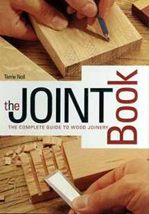 9780785822271-0785822275-The Joint Book: The Complete Guide to Wood Joinery