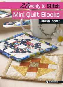 9781782216698-1782216693-20 to Stitch: Mini Quilt Blocks (Twenty to Make)