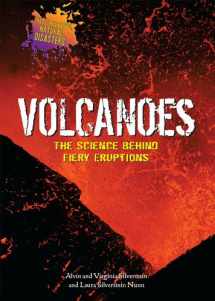 9780766029729-0766029727-Volcanoes: The Science Behind Fiery Eruptions (The Science Behind Natural Disasters)
