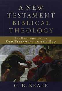 9780801026973-0801026970-A New Testament Biblical Theology: The Unfolding of the Old Testament in the New