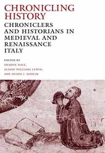 9780271032269-027103226X-Chronicling History: Chroniclers and Historians in Medieval and Renaissance Italy