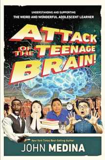 9781416625490-1416625496-Attack of the Teenage Brain: Understanding and Supporting the Weird and Wonderful Adolescent Learner