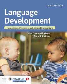 9781284129618-1284129616-Language Development: Foundations, Processes, and Clinical Applications