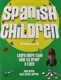 9781600510526-1600510523-Spanish for Children, Primer B (Student Edition) (Spanish Edition)