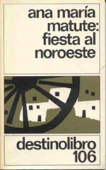 9788423310722-8423310728-Fiesta Al Noroeste: Premio Cafe Gijon 1952 (Spanish Edition)
