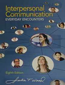 9781305634527-1305634527-Interpersonal Communication: Everyday Encounters