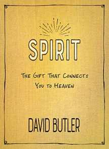 9781629727783-1629727784-Spirit: The Gift That Connects You to Heaven