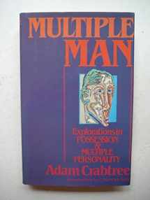 9780002172257-0002172259-Multiple Man : The Enigma of Possession and Multiple Personality