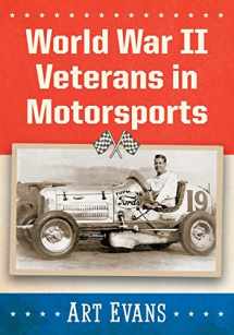 9781476676708-1476676704-World War II Veterans in Motorsports