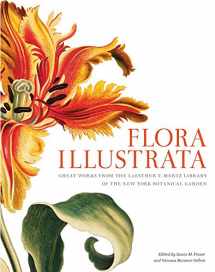 9780300196627-0300196628-Flora Illustrata: Great Works from the LuEsther T. Mertz Library of The New York Botanical Garden