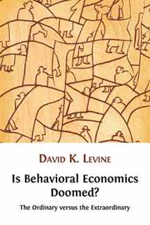 9781906924928-1906924929-Is Behavioral Economics Doomed? The Ordinary versus the Extraordinary