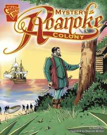 9780736896573-0736896570-The Mystery of the Roanoke Colony (Graphic History series)