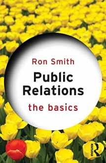 9780415675833-0415675839-Public Relations: The Basics