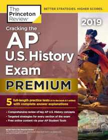 9781524758158-1524758159-Cracking the AP U.S. History Exam 2019, Premium Edition: 5 Practice Tests + Complete Content Review (College Test Preparation)