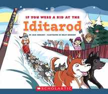 9780531243114-0531243117-If You Were a Kid at the Iditarod (If You Were a Kid)