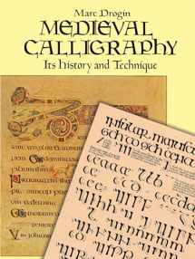 9780486261423-0486261425-Medieval Calligraphy: Its History and Technique (Lettering, Calligraphy, Typography)