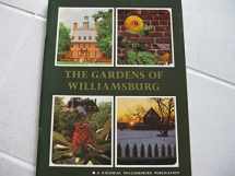 9780910412902-0910412901-The gardens of Williamsburg