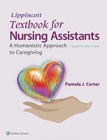 9781496323545-1496323548-Lippincott Textbook for Nursing Assistants: A Humanistic Approach to Caregiving