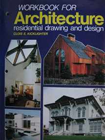 9780870067587-0870067583-Workbook for Architecture Residential Drawing and Design