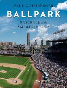 9780307701541-0307701549-Ballpark: Baseball in the American City