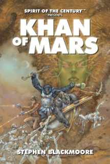 9781613170182-1613170181-Spirit of the Century Presents: Khan of Mars