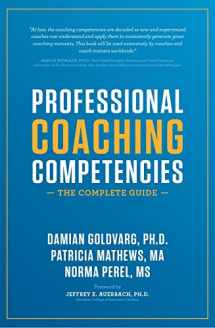 9781532376825-1532376820-Professional Coaching Competencies: The Complete Guide