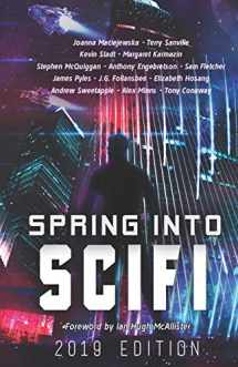 9780999169063-0999169068-Spring Into SciFi: 2019 Edition