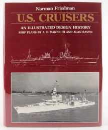 9780870217180-0870217186-U.S. Cruisers: An Illustrated Design History