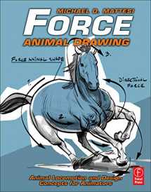 9780240814353-0240814355-Force: Animal Drawing: Animal locomotion and design concepts for animators (Force Drawing Series)