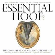 9781570767326-1570767327-The Essential Hoof Book: The Complete Modern Guide to Horse Feet - Anatomy, Care and Health, Disease Diagnosis and Treatment