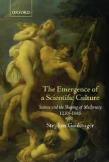 9780199550012-0199550018-The Emergence of a Scientific Culture: Science and the Shaping of Modernity 1210-1685