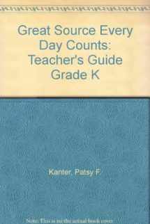 9780669514360-0669514365-Great Source Every Day Counts: Teacher's Guide Grade K