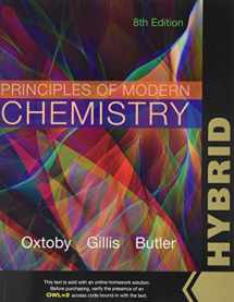 9781305866935-1305866932-Principles of Modern Chemistry, Hybrid (with LMS Integrated for OWLv2 with MindTap Reader, 4 terms (24 months) Printed Access Card)