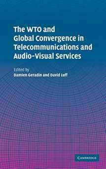 9780521836111-0521836115-The WTO and Global Convergence in Telecommunications and Audio-Visual Services