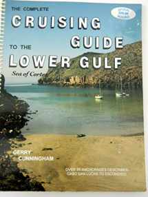 9780964245075-0964245078-Cruising Guide to the Lower Gulf, Sea of Cortez