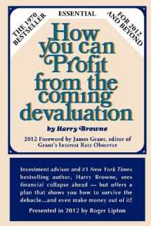 9780985253905-0985253908-How You Can Profit from the Coming Devaluation