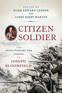9781594162930-159416293X-Citizen Soldier: The Revolutionary War Journal of Joseph Bloomfield