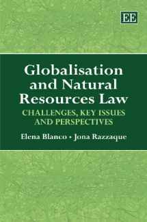 9781848442504-1848442505-Globalisation and Natural Resources Law: Challenges, Key Issues and Perspectives