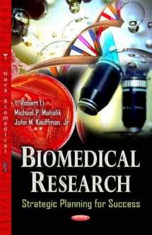 9781628081053-1628081058-Biomedical Research: Strategic Planning for Success