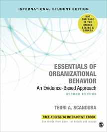 9781544331294-1544331290-Essentials of Organizational Behavior (International Student Edition): An Evidence-Based Approach