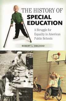 9780275989132-0275989135-The History of Special Education: A Struggle for Equality in American Public Schools (Growing Up: History of Children and Youth)