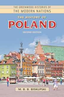 9781440862250-1440862257-The History of Poland (The Greenwood Histories of the Modern Nations)