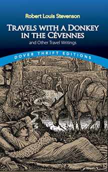 9780486829319-0486829316-Travels with a Donkey in the Cévennes: and Other Travel Writings (Dover Thrift Editions: Biography/Autobiography)