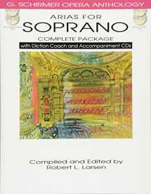 9781480328471-1480328472-Arias for Soprano - Complete Package: with Diction Coach and Accompaniment CDs (G. Schirmer Opera Anthology)