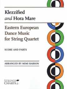 9781890490935-1890490938-Klezzified and Hora Mare: Eastern European Dance Music for String Quartet Sheet Music (String Letter Publishing) (Strings)