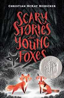 9781250181428-1250181429-Scary Stories for Young Foxes (Scary Stories for Young Foxes, 1)