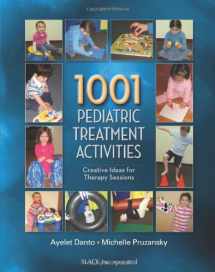 9781556429682-1556429681-1001 Pediatric Treatment Activities: Creative Ideas for Therapy Sessions